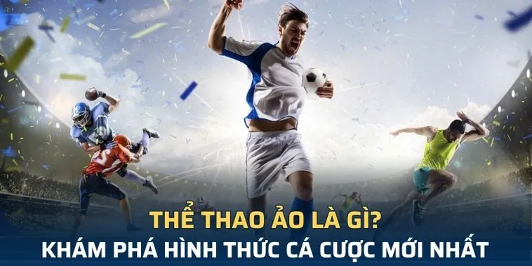 Khám Phá Sức Hút Cá Cược Thể Thao Ảo S666 Cực Đỉnh